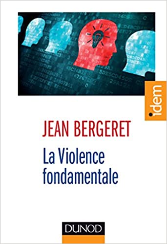 Couverture d’ouvrage : La violence fondamentale - L'inépuisable Oedipe: L'inépuisable Oedipe